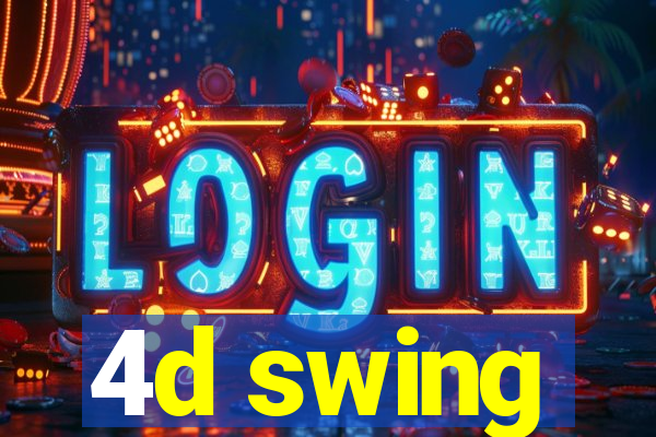 4d swing